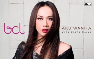 Aku Wanita - BCL + Dipha Barus