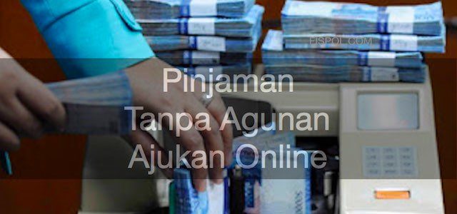 Pinjaman Tanpa Agunan Online